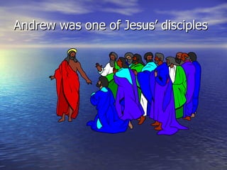 The Story Of St Andrew Ppt