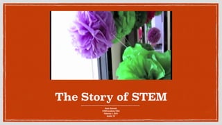 The Story of STEM
Dean Shareski
STEM Academy TCEA
Feburary 1, 2016
Austin, TX
 