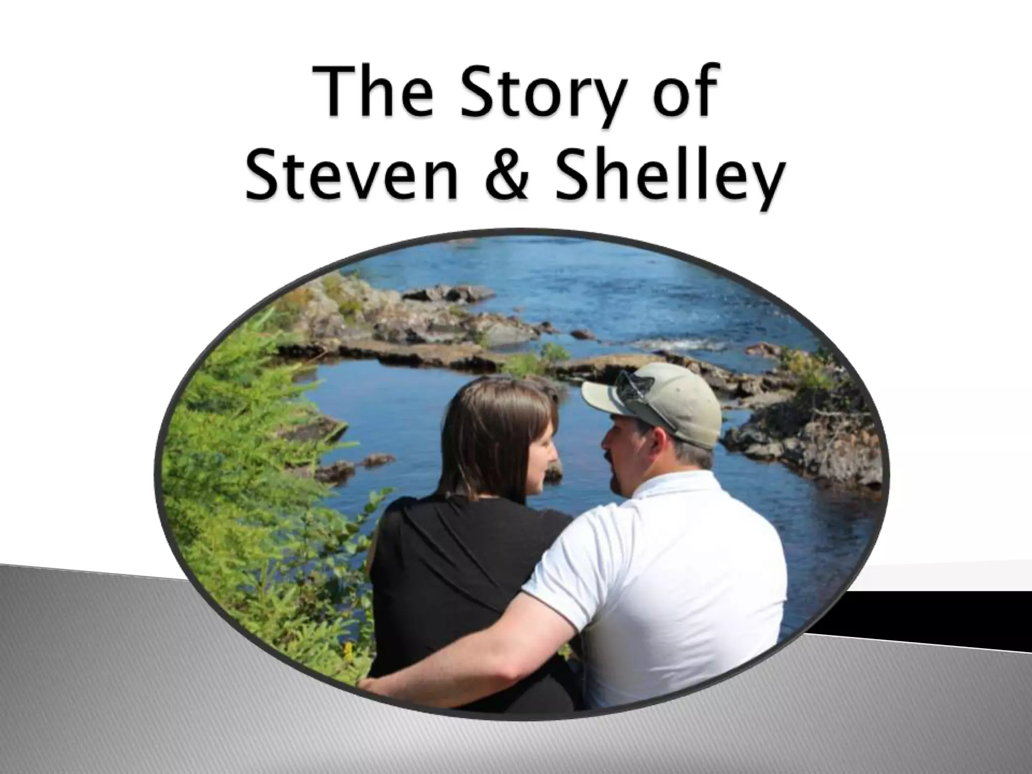 The story of steven and shelley | PPT