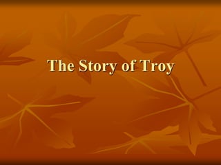 The Story of Troy 