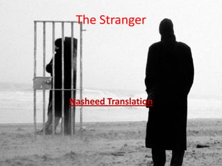 The Stranger NasheedTranslation 