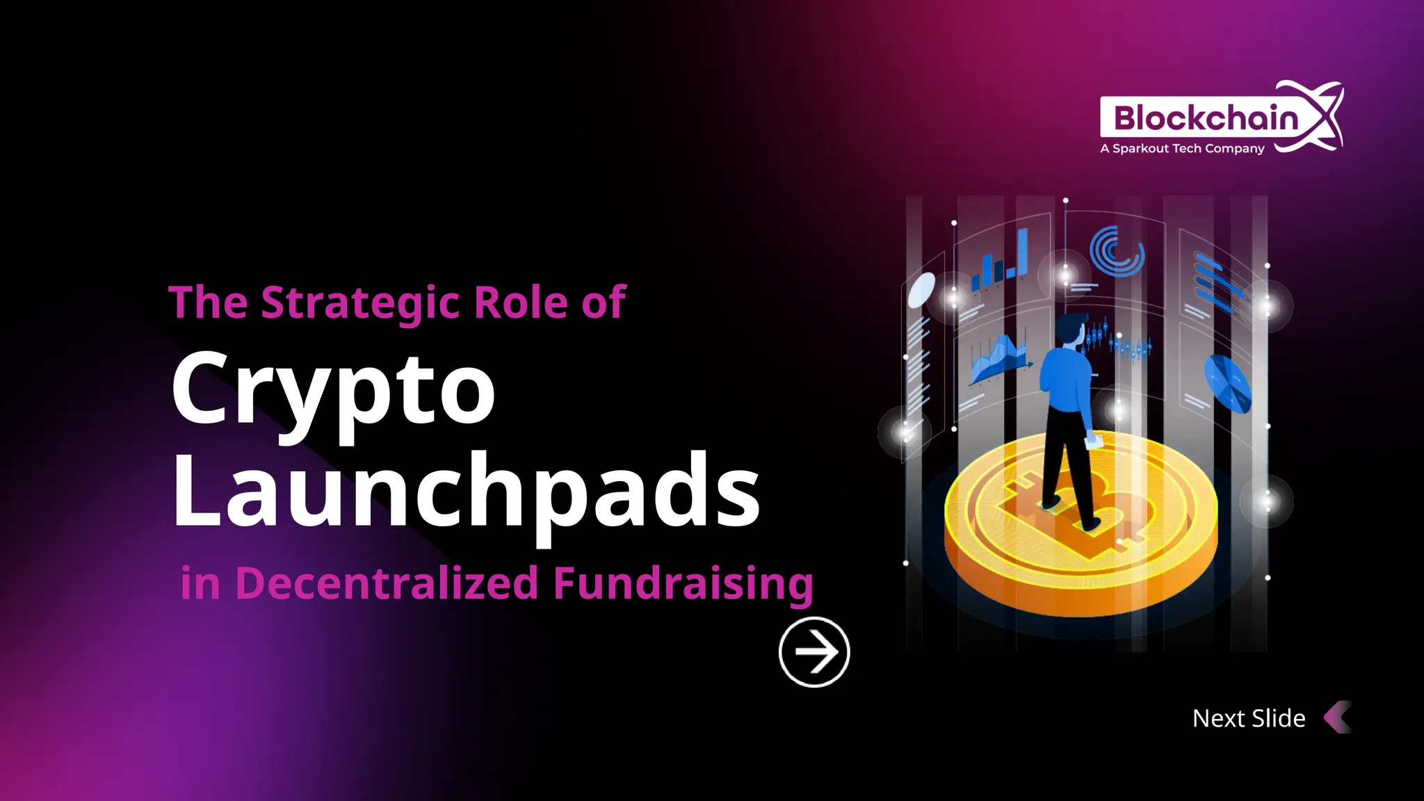 The Strategic Role of Crypto Launchpads in Decentralized Fundraising.pptx