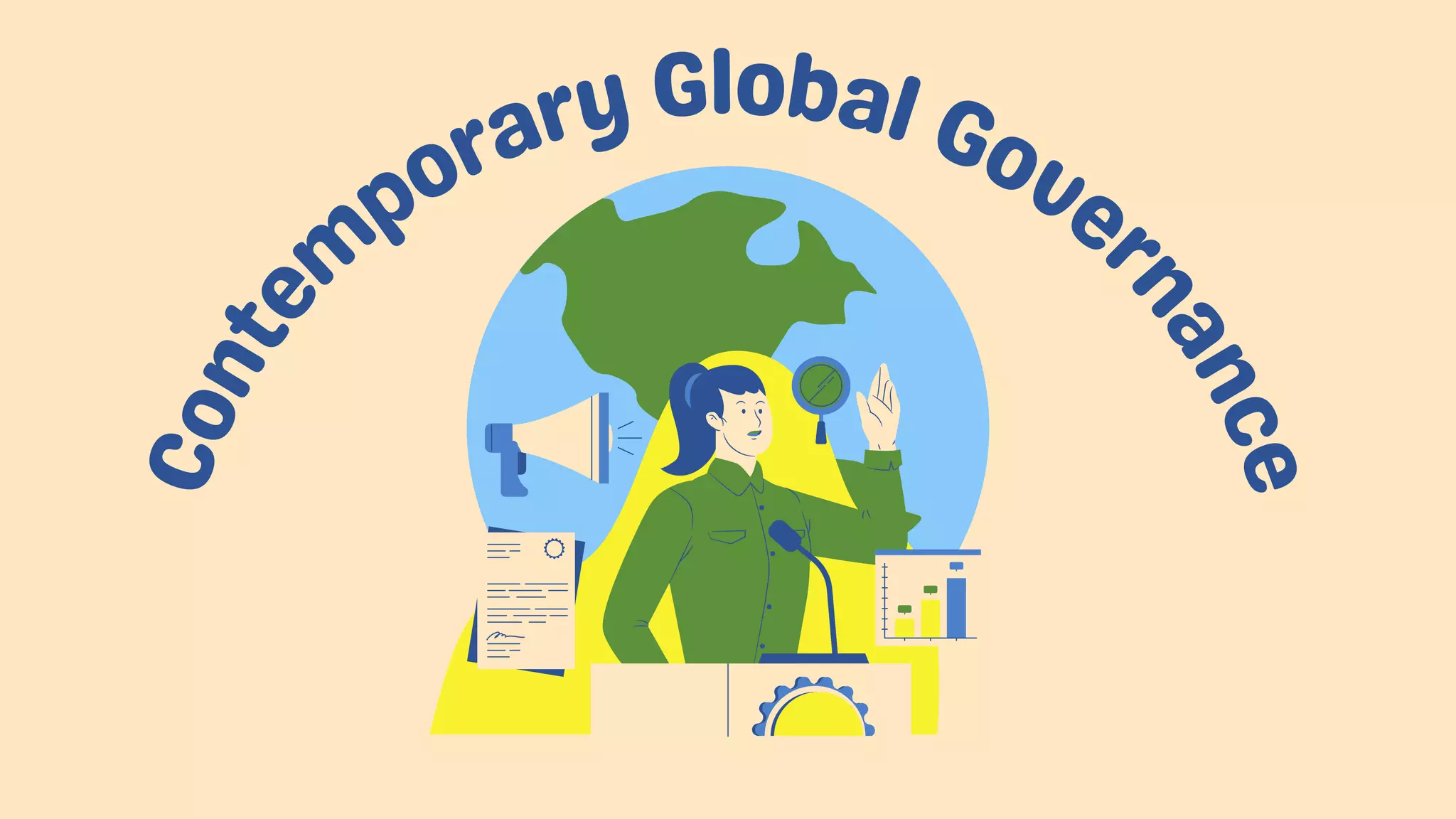 C
o
n
t
em
porary Global Gover
n
a
n
c
e
 