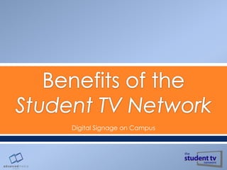 Digital Signage on Campus

 