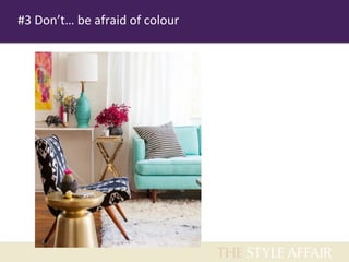 The Style Affair - 10 Do's and 10 Don'ts of Interior Design | PDF