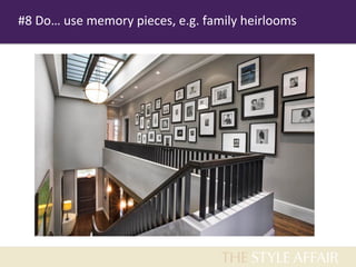 The Style Affair - 10 Do's and 10 Don'ts of Interior Design | PDF