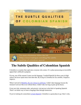The Subtle Qualities of Colombian Spanish | PDF