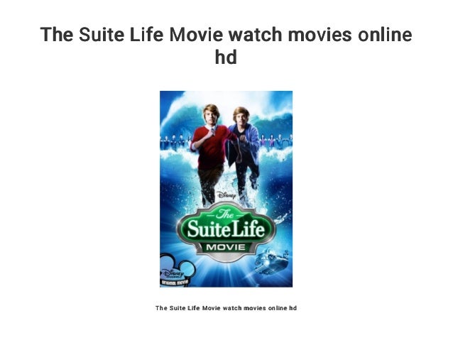 The Suite Life Movie Watch Movies Online Hd
