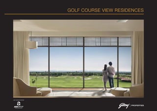 GOLF COURSE VIEW RESIDENCES
JOINT VENTURE PARTNER
 