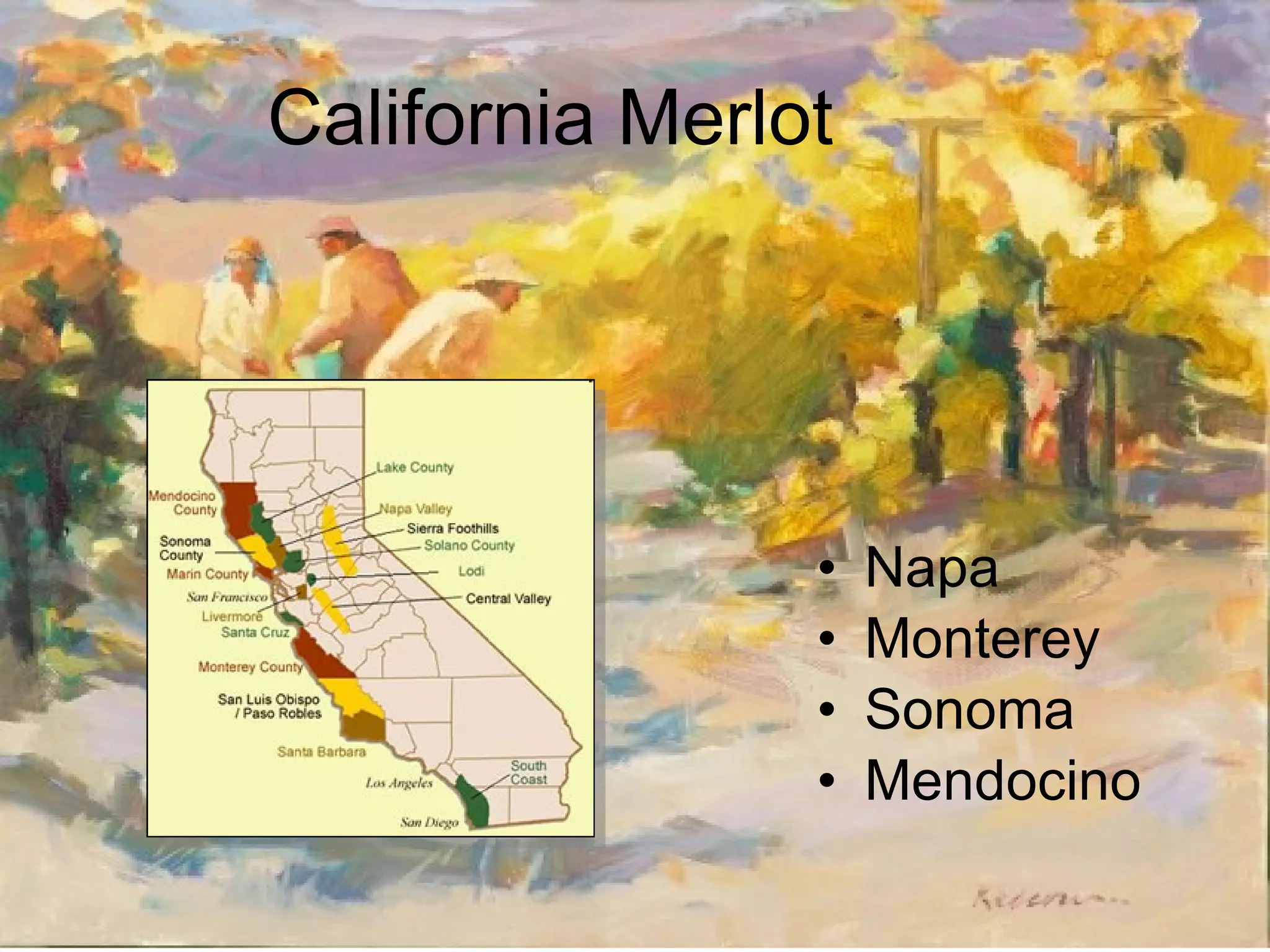 California Merlot Napa Monterey Sonoma Mendocino 