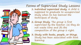 The Supervised Study Plan
