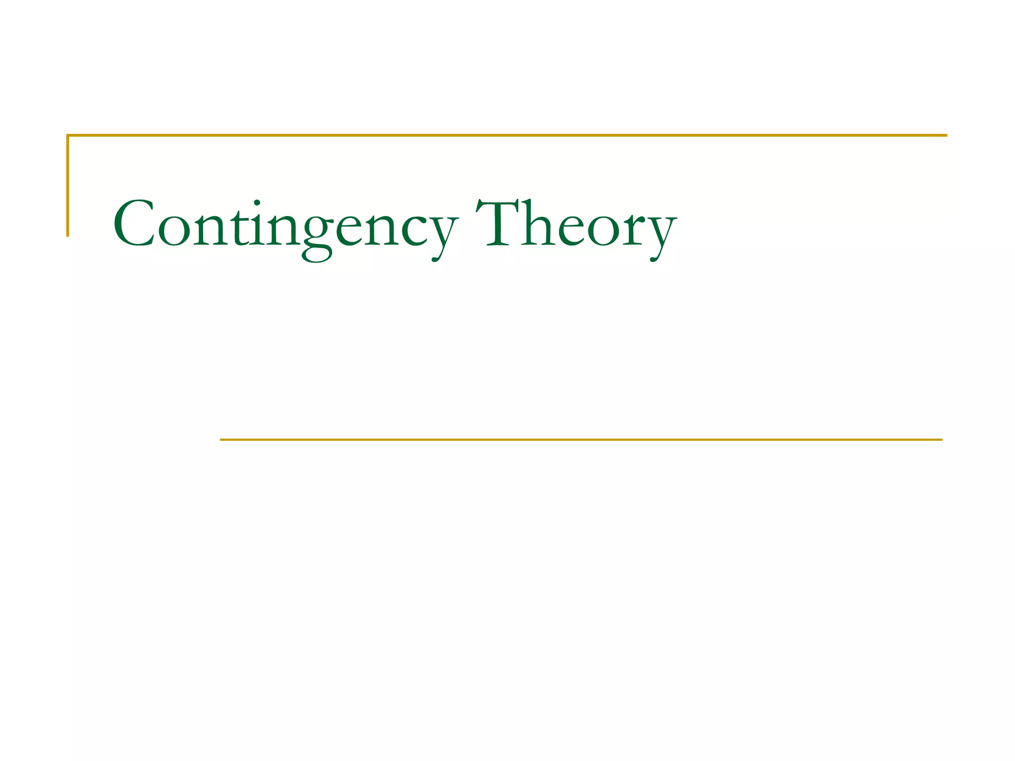 Contingency Theory 