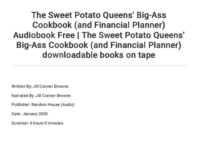 The Sweet Potato Queens Big Ass Cookbook And Financial Planner