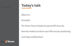 INTERFACE by apidays 2023 - The Swiss Cheese Model of Layered API ...