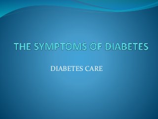DIABETES CARE
 