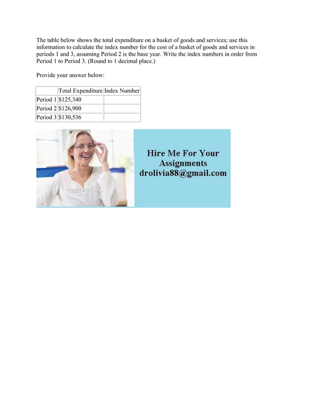 The table below shows the total expenditure on a basket of goods and s