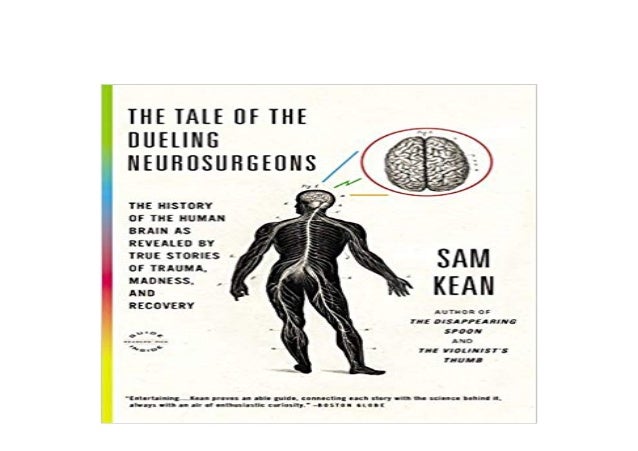 P D F Library The Tale Of The Dueling Neurosurgeons The Histo