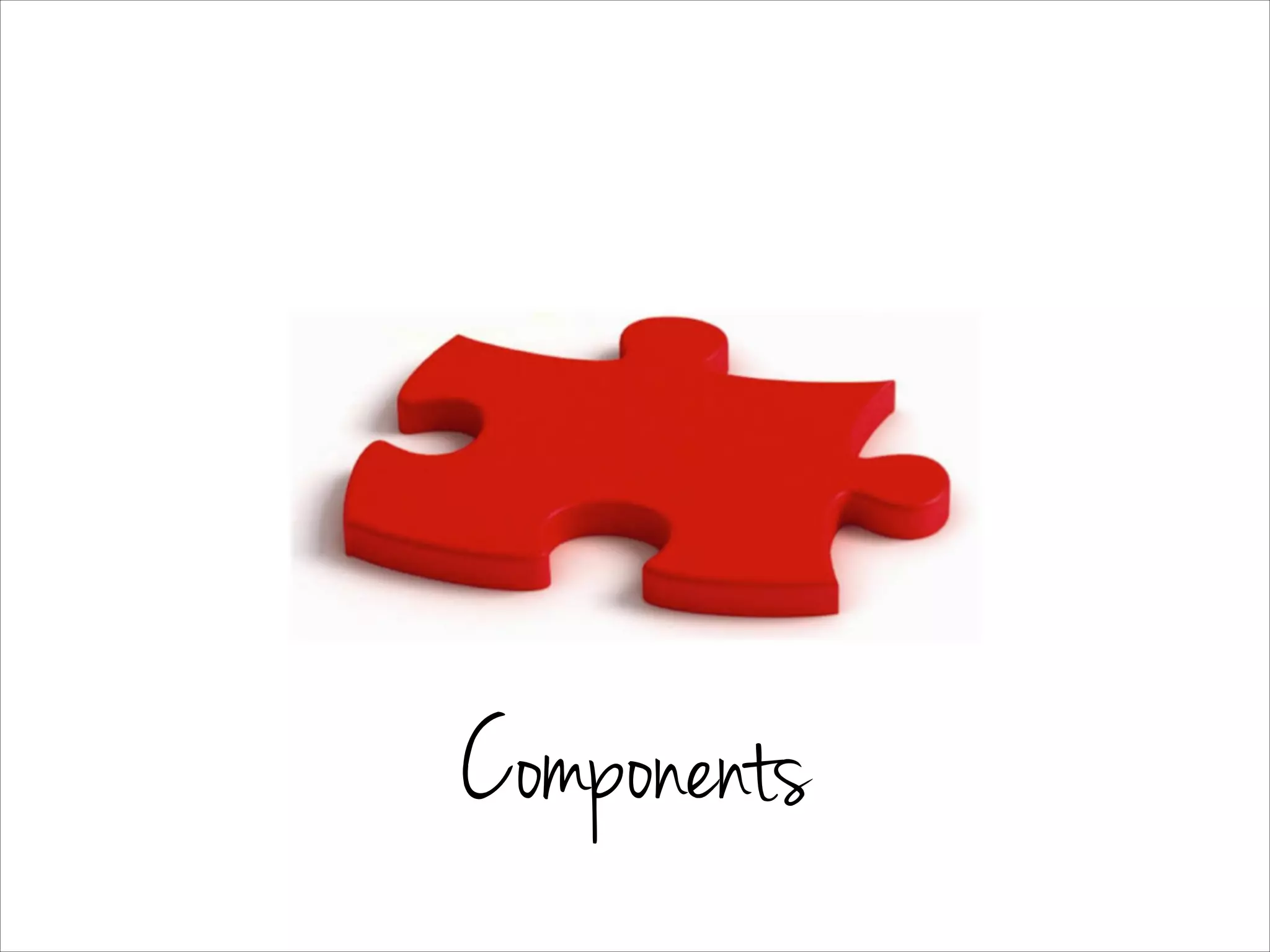 Components
 