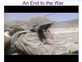 An End to the War
 