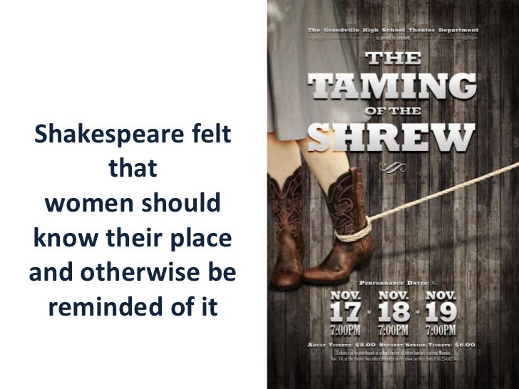The taming of the shrew