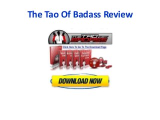 The Tao Of Badass Review
 