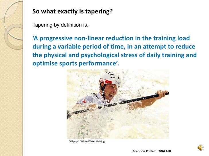 The Taper Effect The art and science of coaching