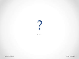 ?14. 6. 2010Jernej Virag17