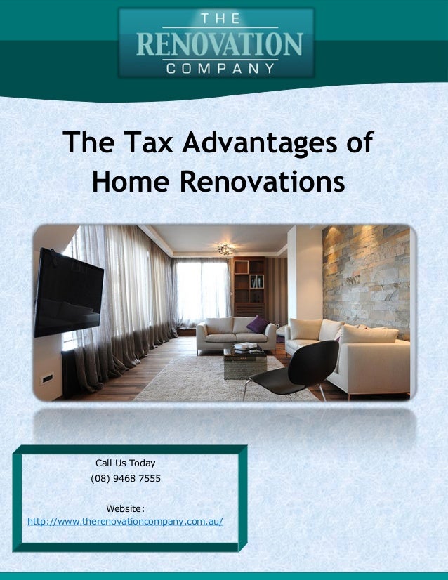 The Tax Advantages of Home Renovations