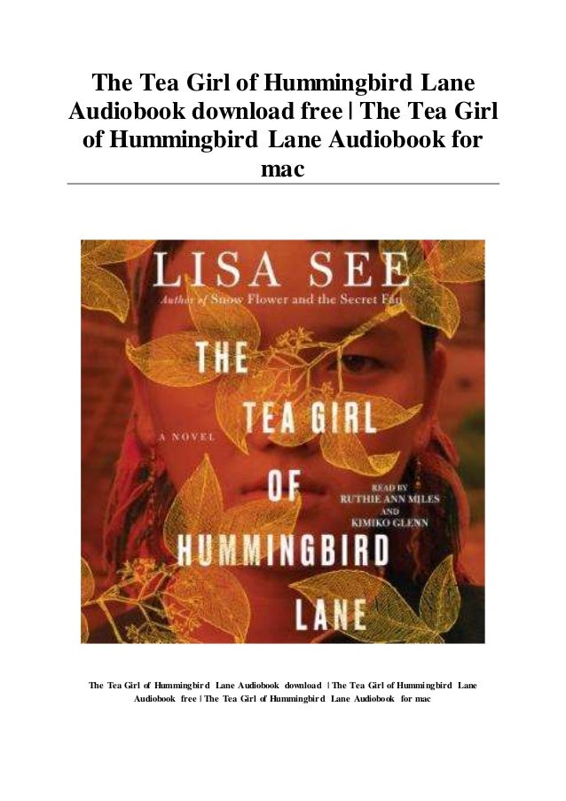 The Tea Girl of Hummingbird Lane Audiobook download free The Tea Gi…