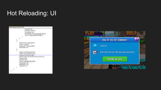 Hot Reloading: UI
 