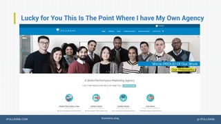 IPULLRANK.COM @ IPULLRANK
Lucky for You This Is The Point Where I have My Own Agency
Shameless plug.
 