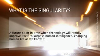The Technological Singularity | PPTX