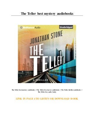 The Teller best mystery audiobooks
The Teller best mystery audiobooks | The Teller free horror audiobooks | The Teller thriller audiobooks |
The Teller free audio books
LINK IN PAGE 4 TO LISTEN OR DOWNLOAD BOOK
 