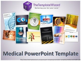 http://www.thetemplatewizard.com/powerpoint-template/presentation-templates/medical-and-health-care
 