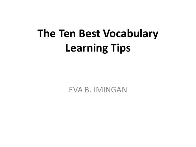 The ten best vocabulary learning tips