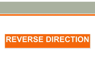 REVERSE DIRECTION