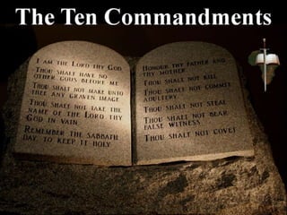 The Ten Commandments
 