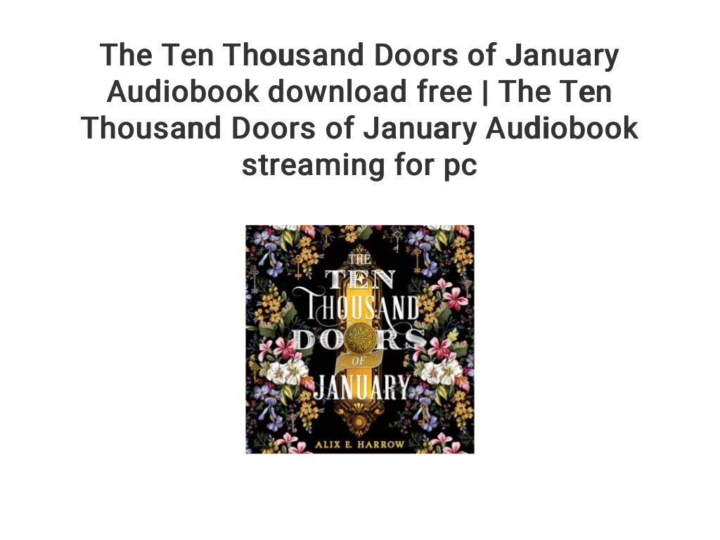 the 10 thousand doors of january the 10 thousand doors of january