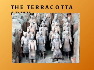 THE TERRACOTTA ARMY 