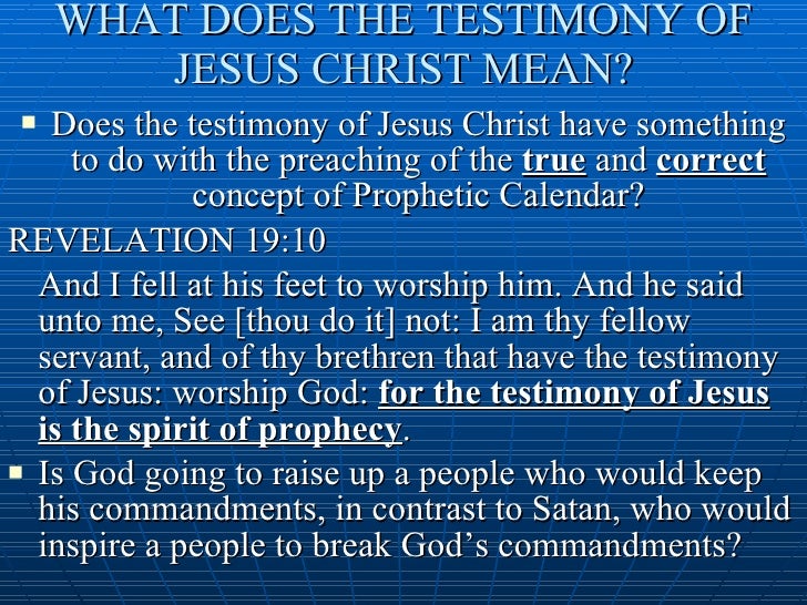The Testimony Of Jesus Christ
