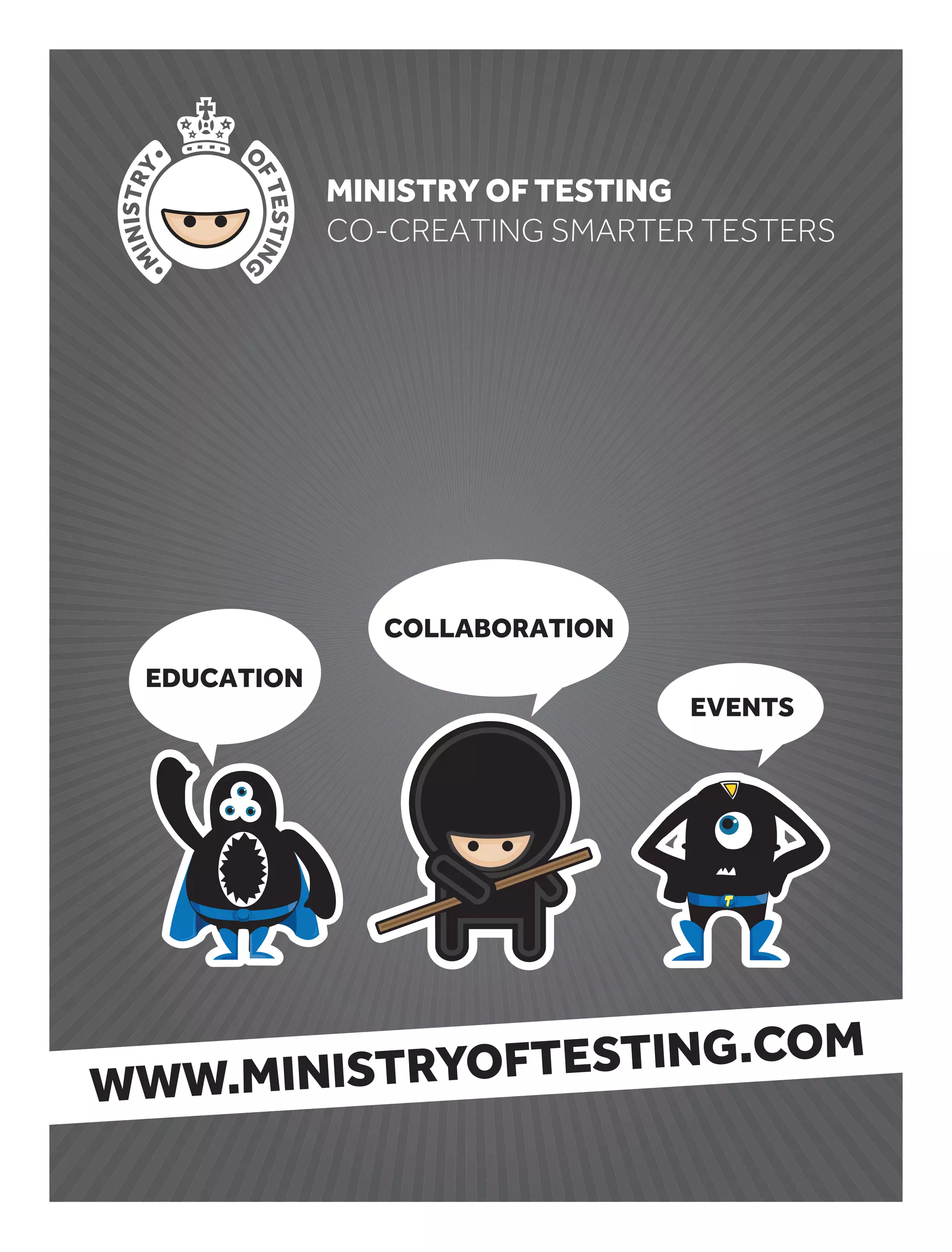 WWW.MINISTRYOFTESTING.COM
 