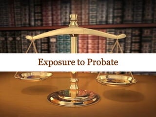 The Texas Probate Process: What You Need to Know