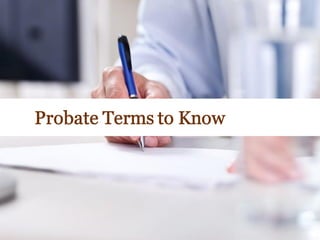 The Texas Probate Process: What You Need to Know