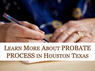 The Texas Probate Process: What You Need to Know