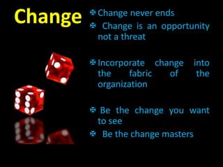 The theory and practice of change managemen