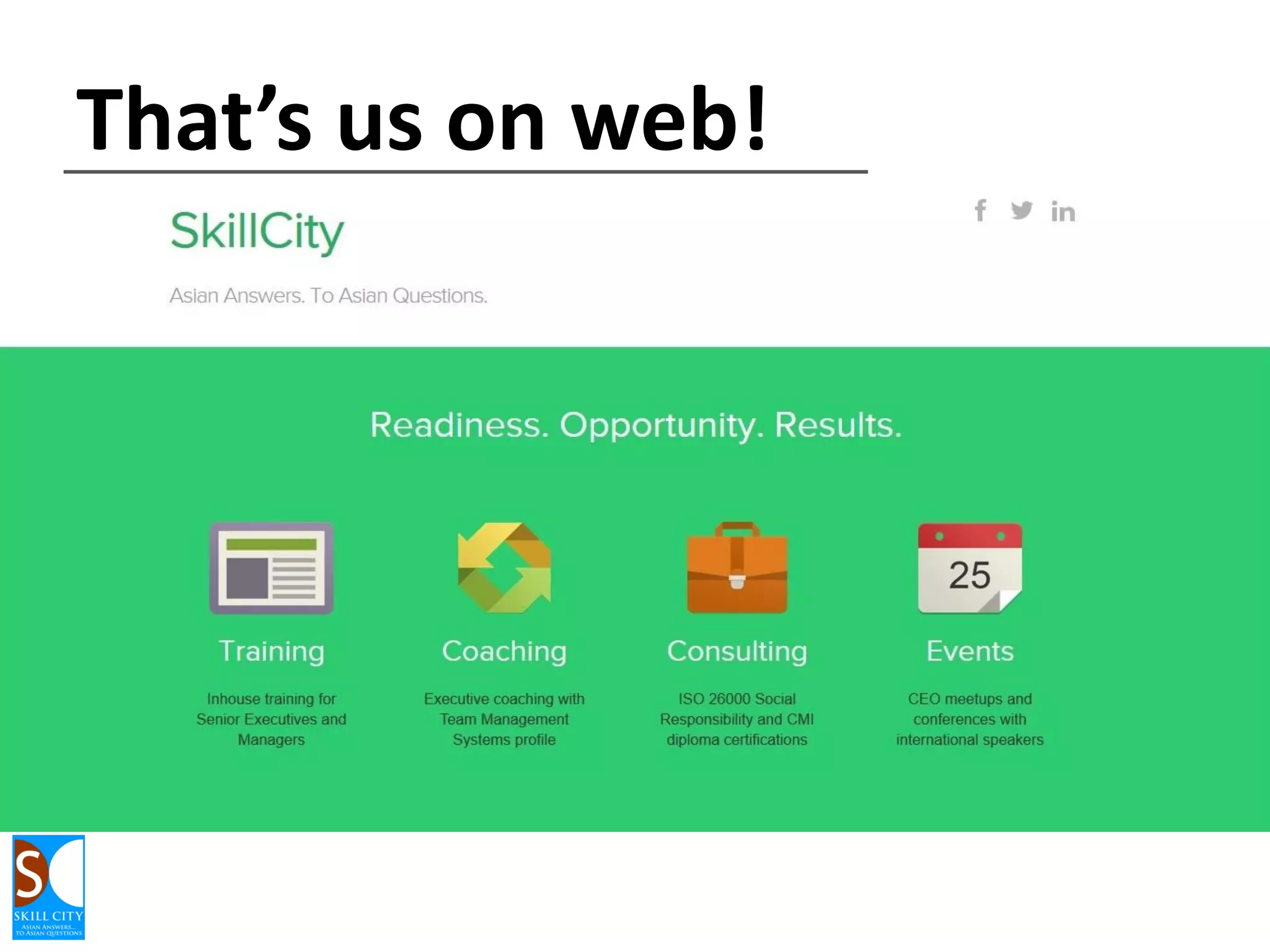That’s us on web | skillcity.co

 