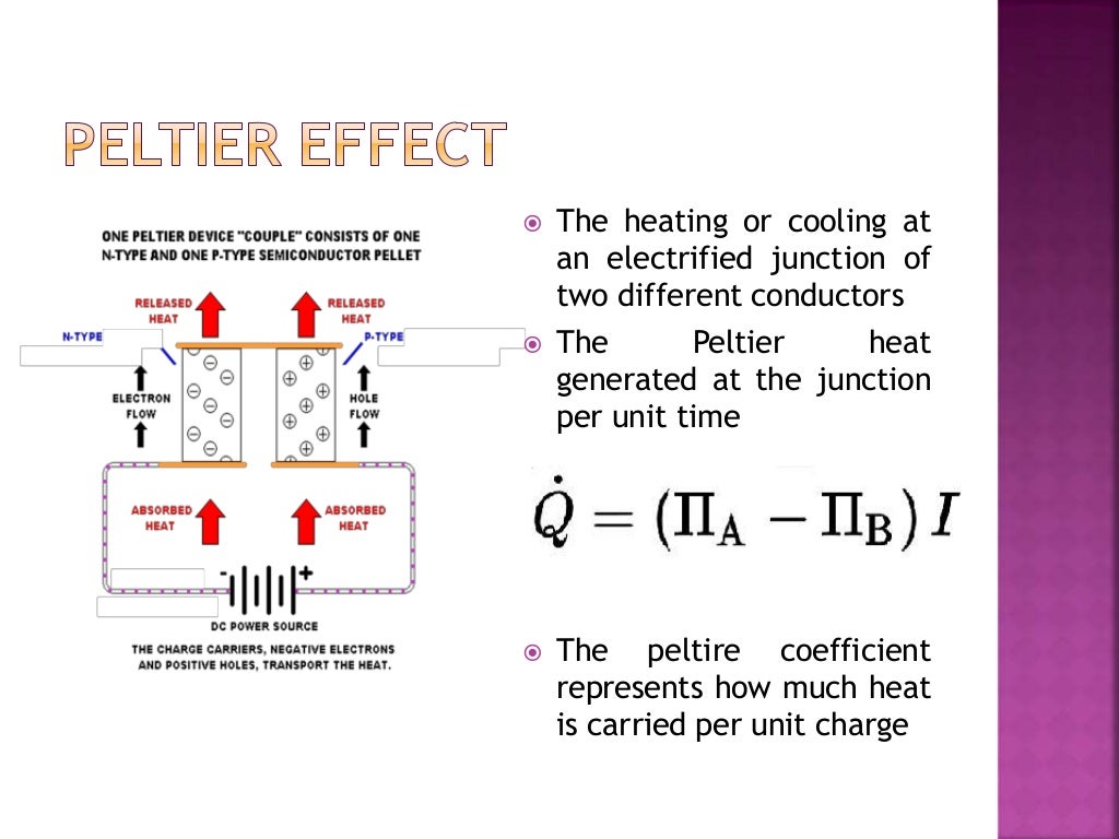 The thermo electric effect