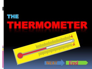 THERMOMETER
 