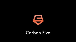 Carbon Five

 