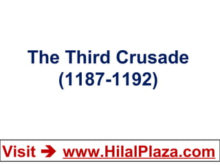 The Third Crusade (1187-1192) 